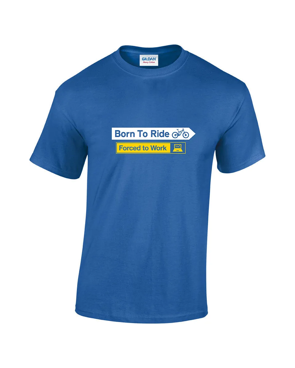 Born To Ride Mountain Bikes